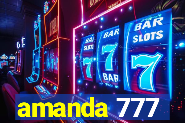 amanda 777